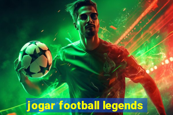 jogar football legends